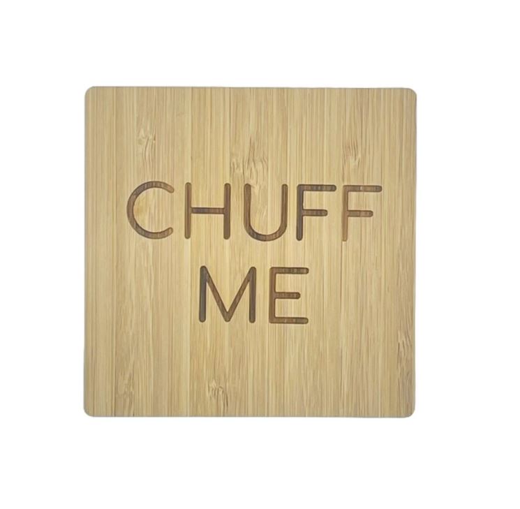 Chuff Me Coaster
