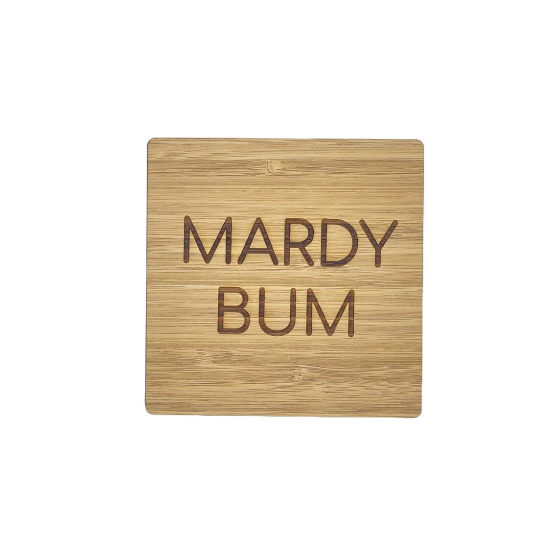 Mardy Bum Coaster