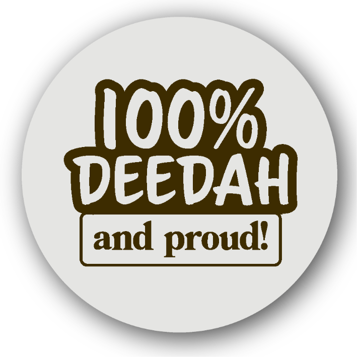 100% DeeDah And Proud (Sheffield Person) - Fridge Magnet