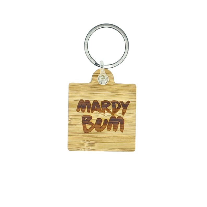 Mardy Bum Keyring